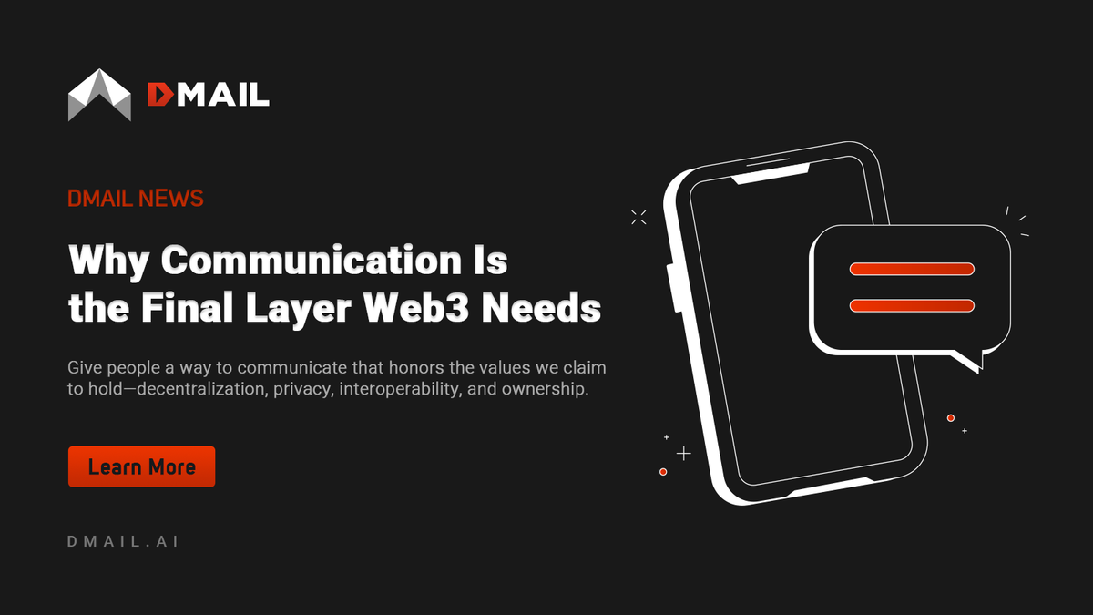 Why Communication Is the Final Layer Web3 Needs