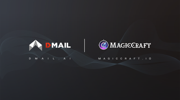 Dmail Network and MagicCraft: Revolutionizing Blockchain Gaming Communications