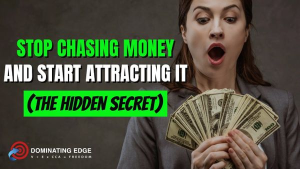 Stop Chasing Money & Start Attracting It (The Hidden Secret)