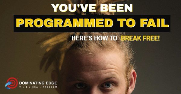 You’ve Been Programmed to Fail — Here’s How to Break It!