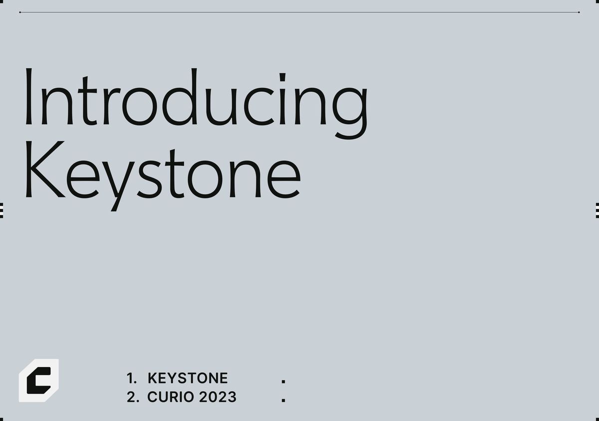 Introducing Keystone