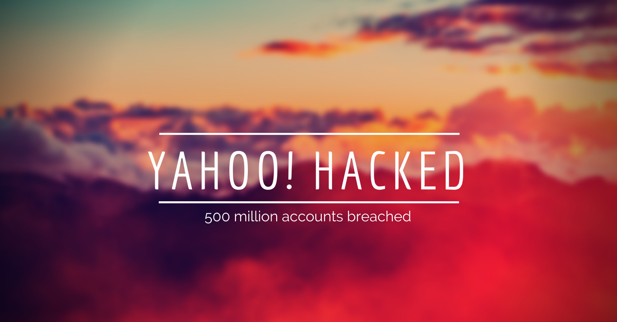 500 Million Yahoo Accounts Hacked