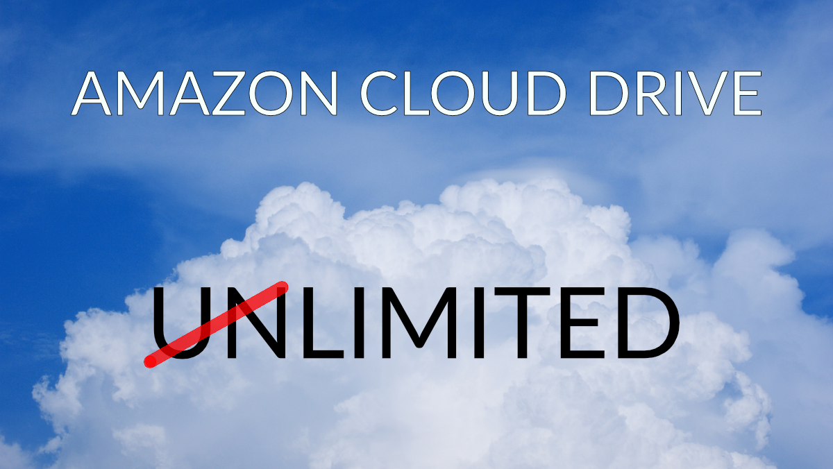 Amazon kills Unlimited Storage plan