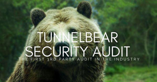 TunnelBear publishes industry-first 3rd-party security audit