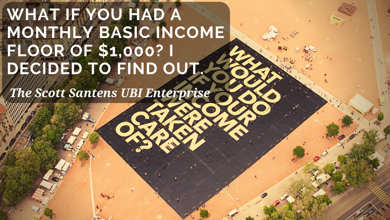 What if you got $1,000 a month, just for being alive? I decided to find out.