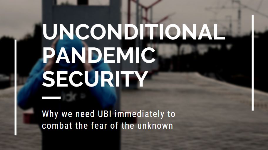 Unconditional Pandemic Security