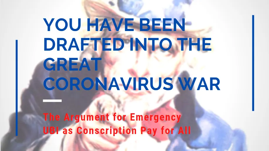 You Have Been Drafted Into the Great Coronavirus War