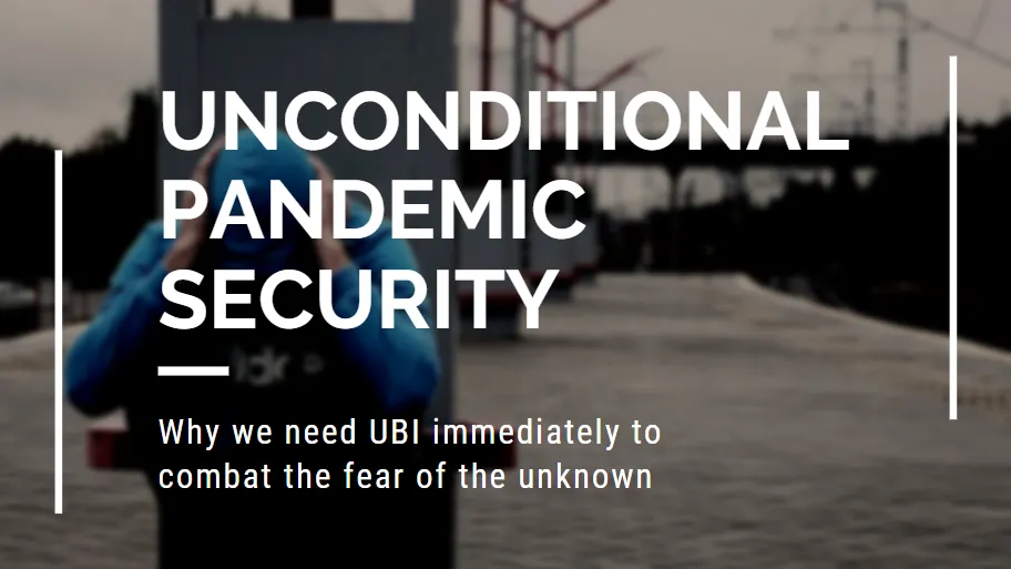 Unconditional Pandemic Security