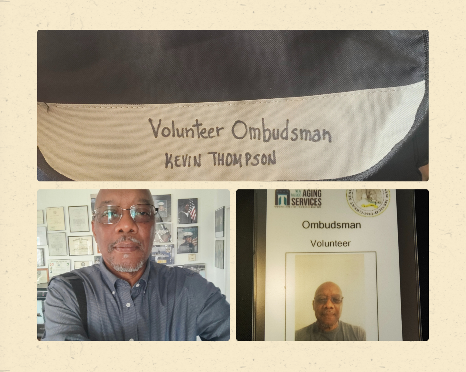 Collage showing volunteer ombudsman Kevin Thompson, including a portrait photo, a close-up of a badge labeled “Volunteer Ombudsman — Kevin Thompson,” and an identification card from New Mexico Aging Services.