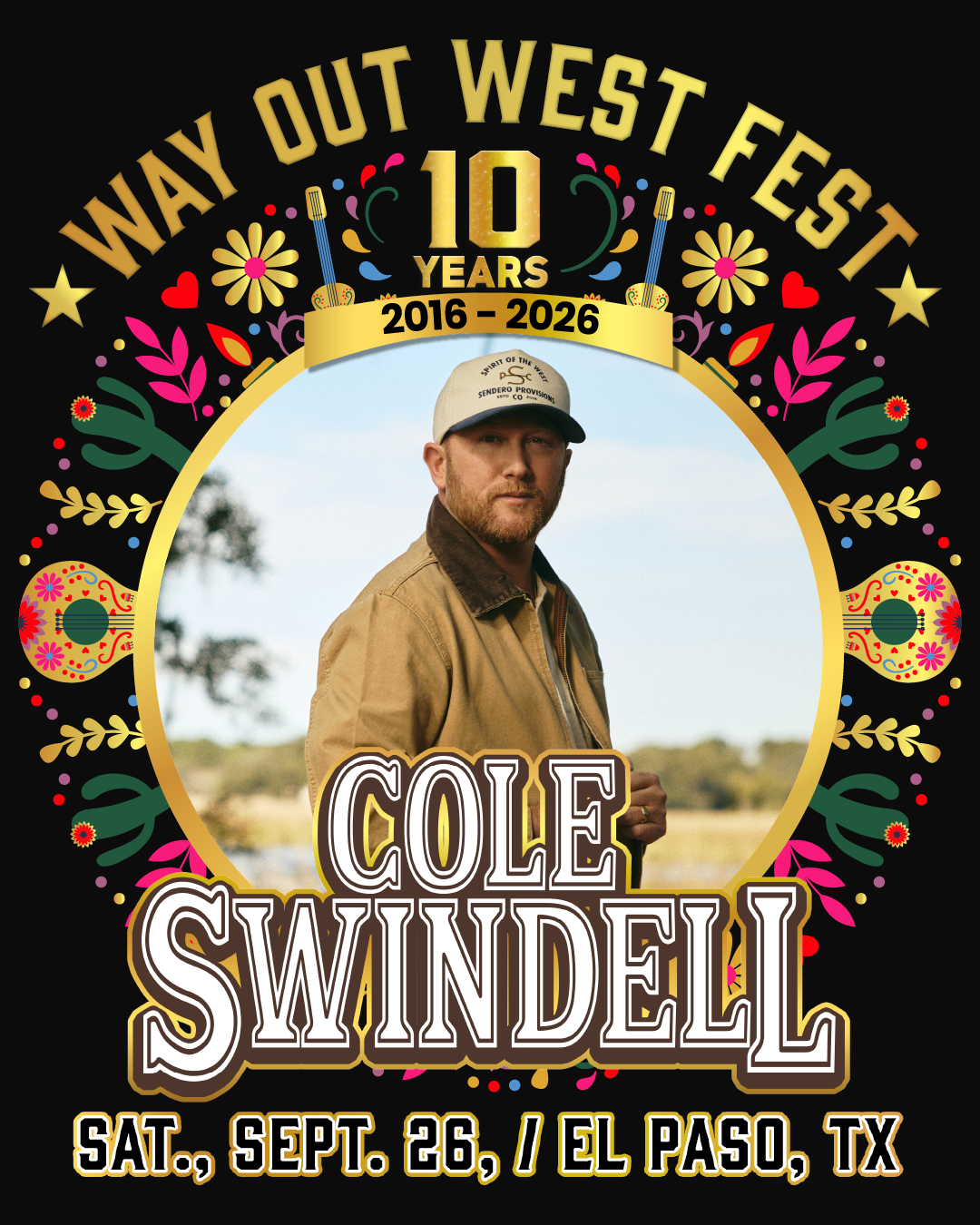 Promotional graphic announcing Cole Swindell as the headliner for the 2026 Way Out West Fest in El Paso, scheduled for Sept. 26 during the festival’s 10-year anniversary.