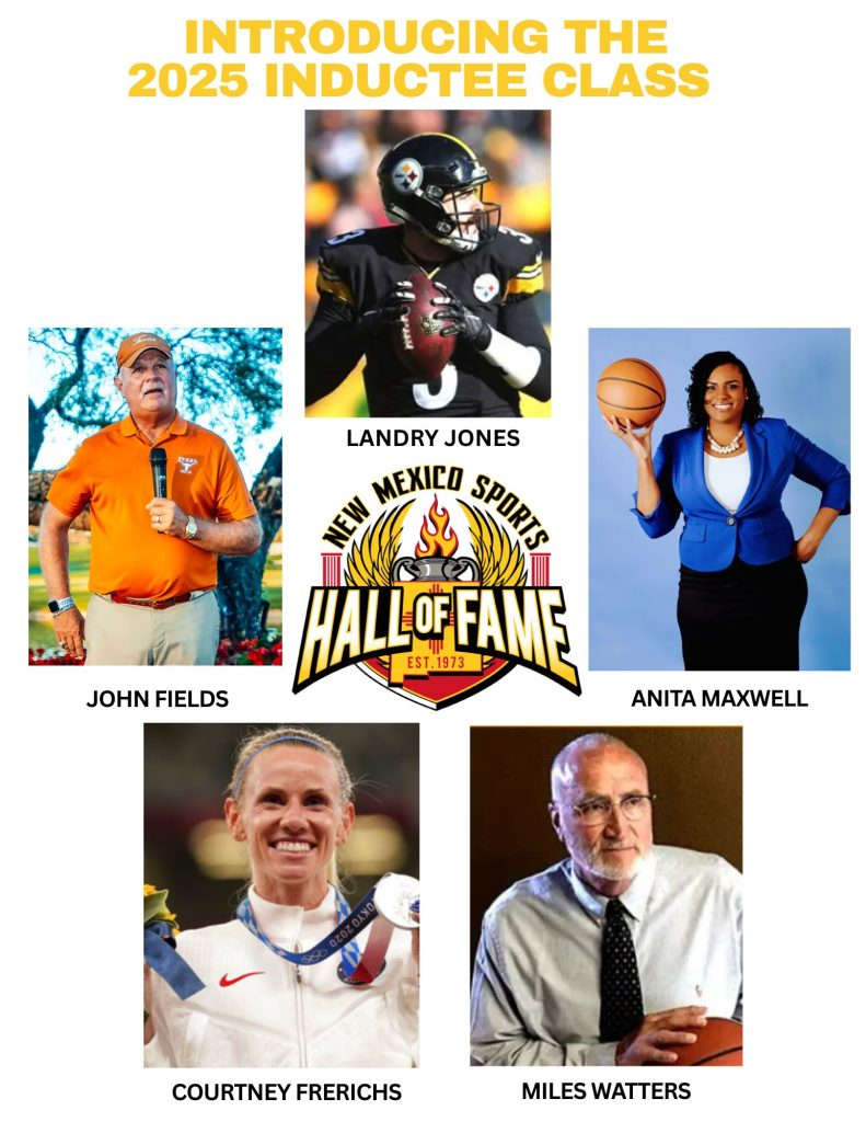 Graphic showing the New Mexico Sports Hall of Fame 2025 induction class: John Fields, Landry Jones, Anita Maxwell, Courtney Frerichs and Miles Watters.