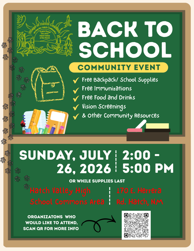 Flyer for a July 26 back-to-school event at Hatch Valley High School offering free backpacks, supplies, immunizations, food and vision screenings.