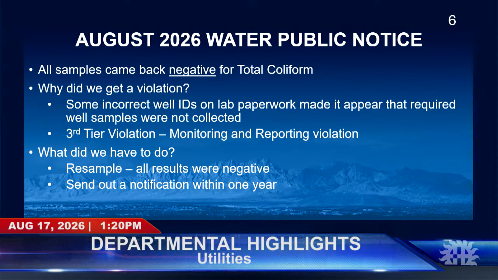 Las Cruces Utilities slide says incorrect well IDs caused a monitoring and reporting violation and that follow-up total coliform samples were negative.