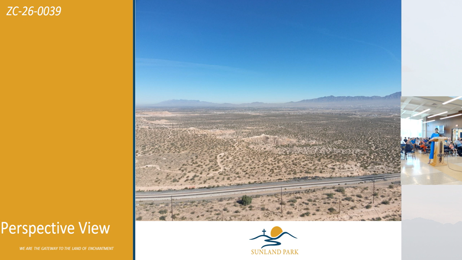 A presentation slide shows a broad desert landscape in Santa Teresa associated with Sunland Park zone-change case ZC-26-0039.