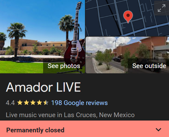Google Maps listing for Amador LIVE in Las Cruces showing a 4.4-star rating, 198 reviews and a red “Permanently closed” notice.