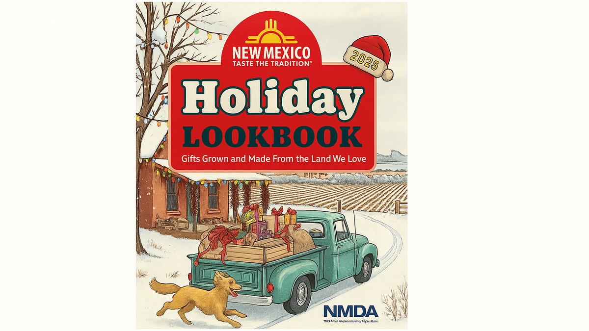 NMDA releases 2025 Taste the Tradition Holiday Lookbook highlighting local New Mexico products