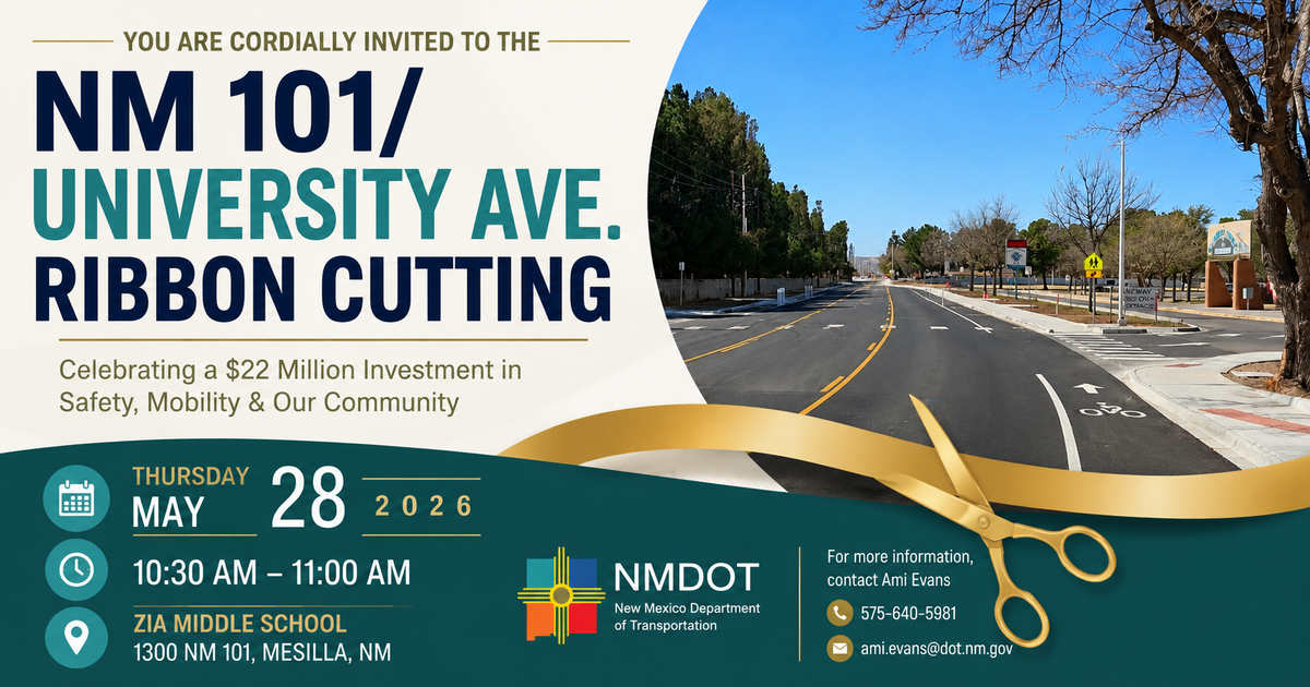 NMDOT to hold ribbon cutting for completed NM 101/University Avenue improvement project