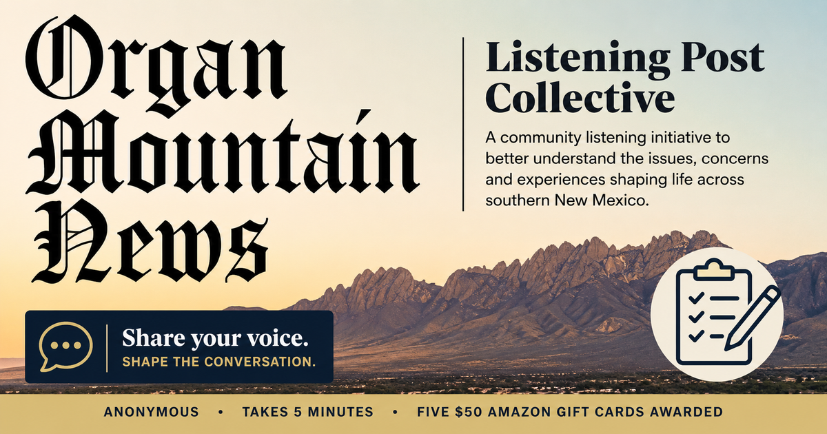 Organ Mountain News launches southern New Mexico listening initiative