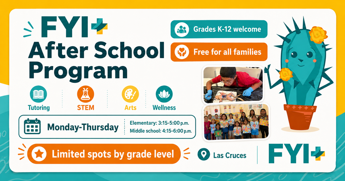 Free FYI+ after-school program enrolling Las Cruces students