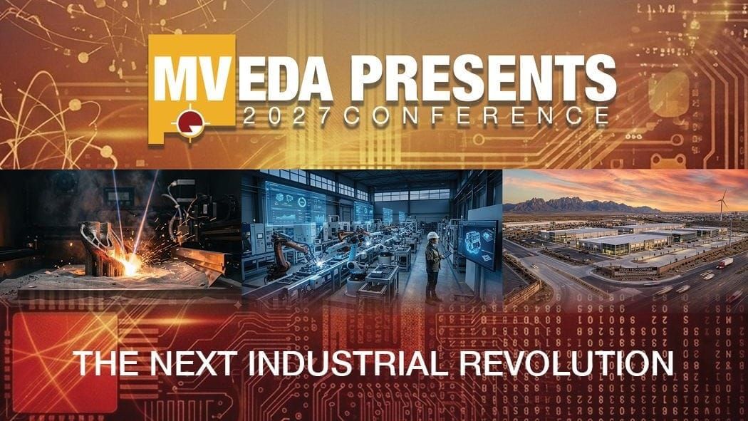 MVEDA to host advanced manufacturing conference in Las Cruces