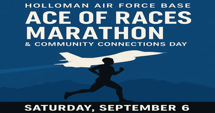 Holloman to host public marathon and Community Connections Day in September