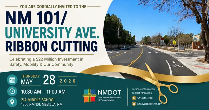 Promotional graphic showing the newly improved NM 101/University Avenue corridor in Las Cruces alongside ribbon cutting event details and a gold ceremonial ribbon.
