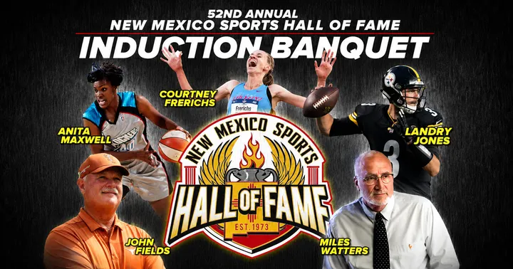 Social graphic for the New Mexico Sports Hall of Fame 2025 induction class showing Anita Maxwell, Courtney Frerichs, Landry Jones, John Fields and Miles Watters.