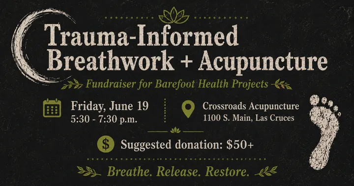 A flyer announces a trauma-informed breathwork and acupuncture fundraiser Friday at Crossroads Acupuncture in Las Cruces.