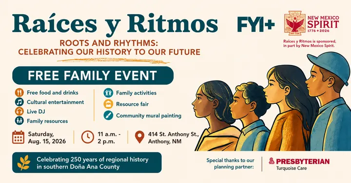 Raíces y Ritmos event graphic listing free food, cultural entertainment, family activities and a resource fair Aug. 15 at 414 St. Anthony St. in Anthony.