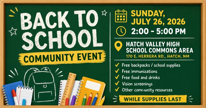 Back-to-school event graphic listing free backpacks, school supplies, immunizations, food, vision screenings and community resources July 26 in Hatch.