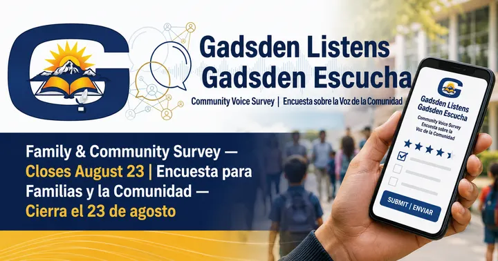 Graphic promotes GISD’s bilingual “Gadsden Listens / Gadsden Escucha” Family & Community Survey, which closes Aug. 23, alongside a smartphone displaying the survey.