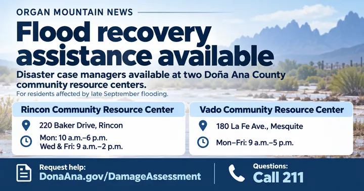 Flood recovery assistance graphic showing locations, hours and contact information for disaster case managers at community resource centers in Rincon and Mesquite.