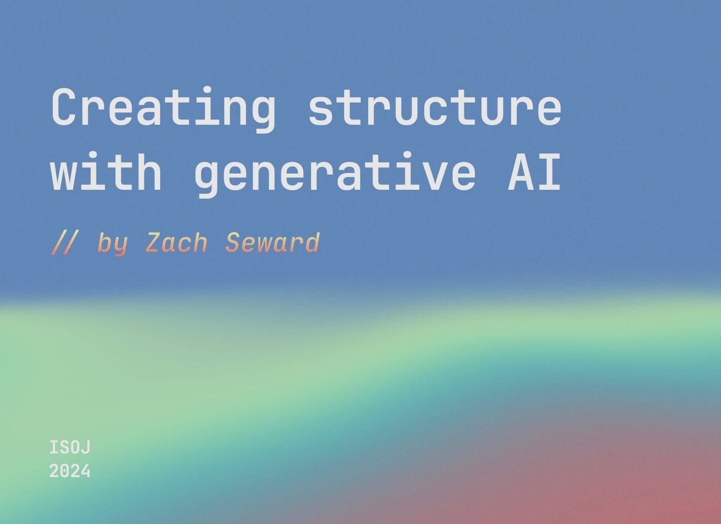 Creating structure with generative AI