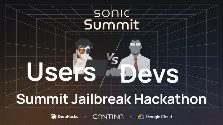 Sonic Summit Jailbreak Hackathon 2025: Users vs Developers