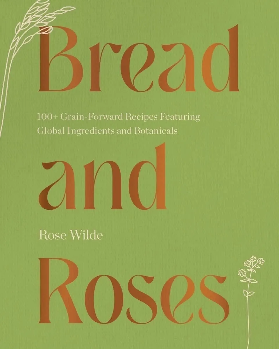 Rose Wilde's 'Bread and Roses'