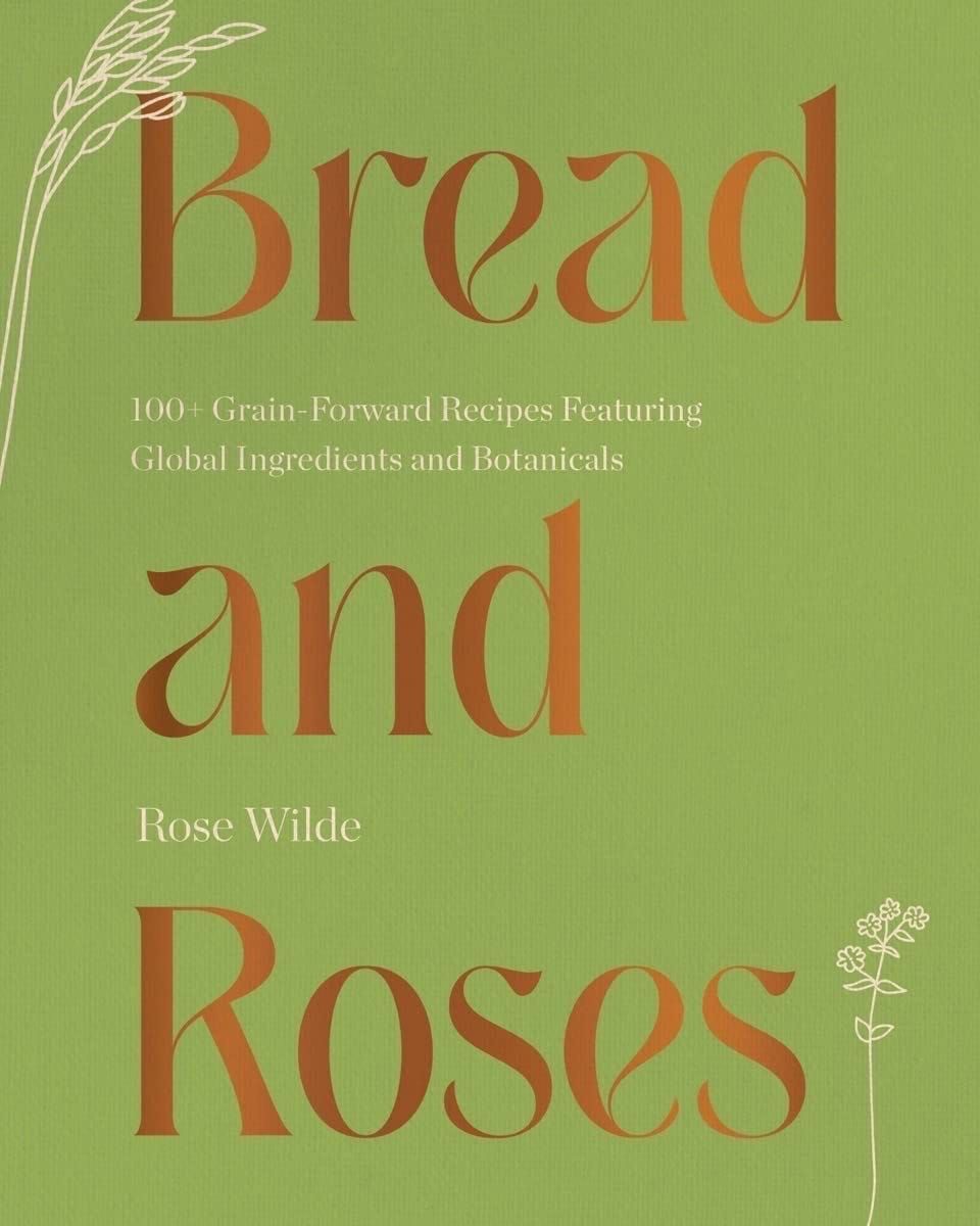 Rose Wilde's 'Bread and Roses'