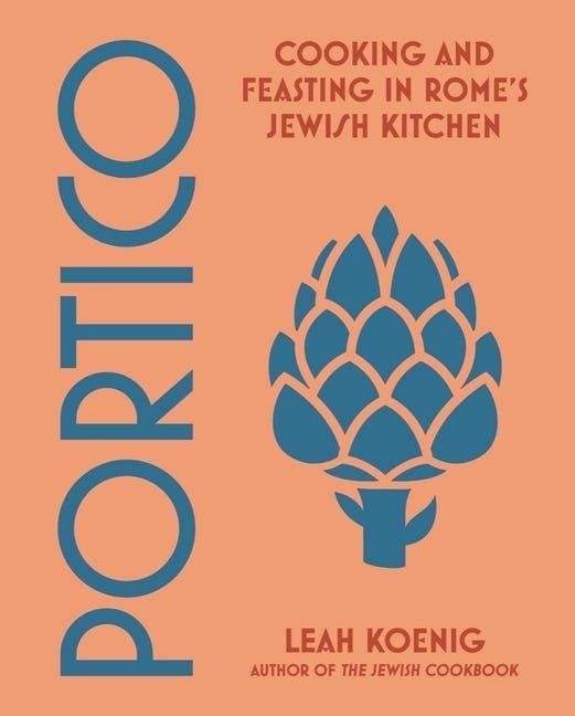Book Recommendation: 'Portico: Cooking and Feasting in Rome's Jewish Kitchen'