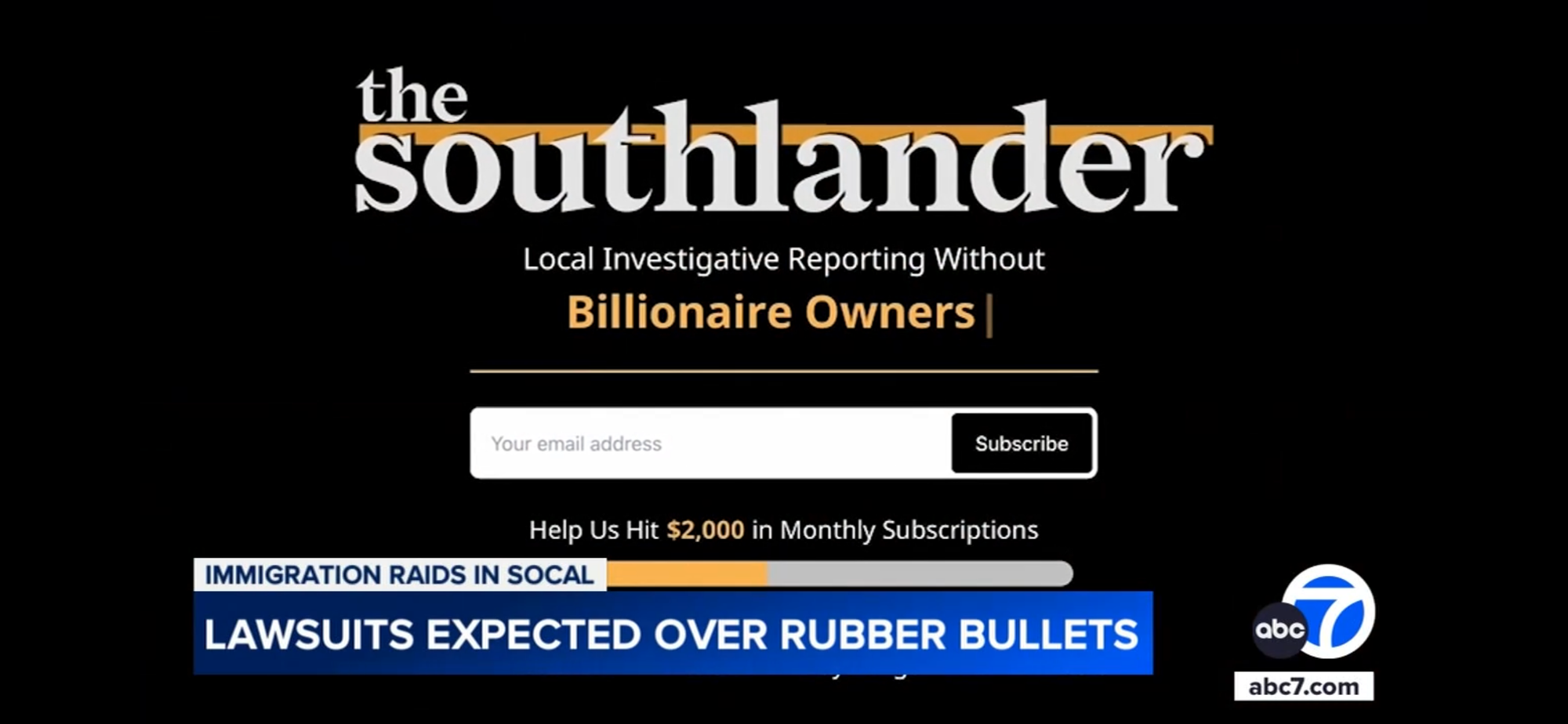A screenshot of an ABC7's report showing the landing page of The Southlander's website. The ABC headline on the bottom half of the screenshot reads "LAWSUITS EXPECTED OVER RUBBER BULLETS."