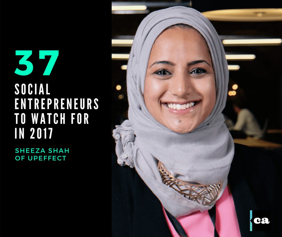 Sheeza Shah – UpEffect_socialentrepreneurs