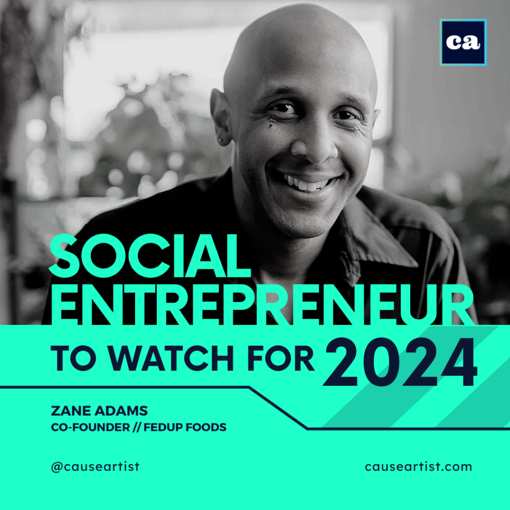 Zane Adams // Fedup Foods