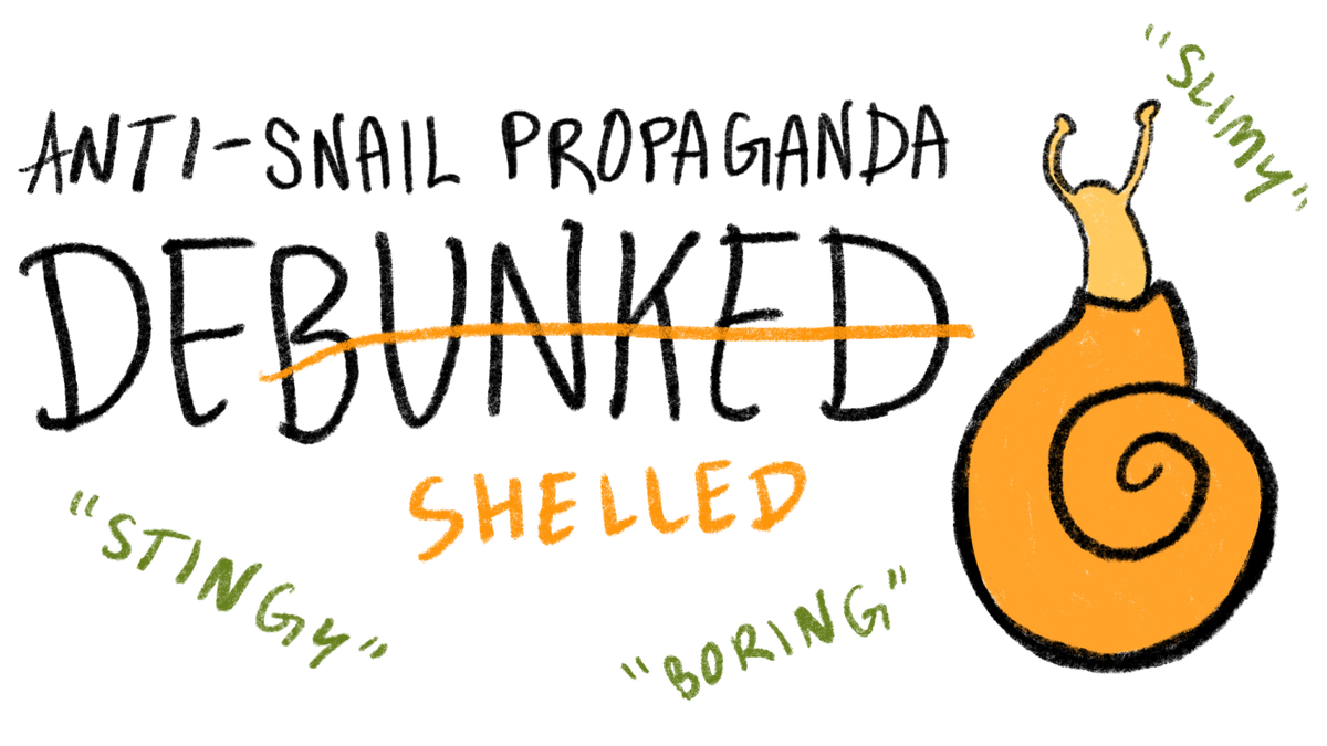 ANTI-SNAIL PROPAGANDA, DEBUNKED