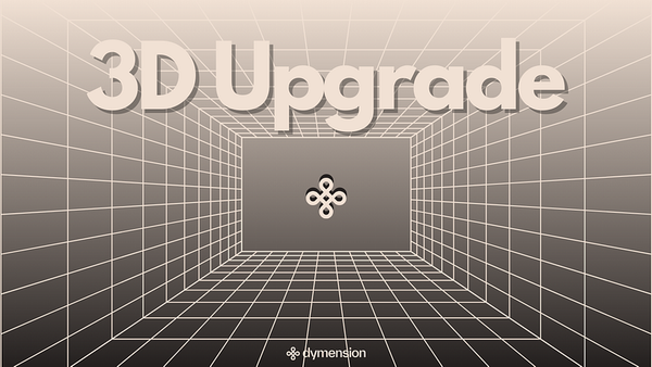 3D Upgrade: Overview and Vision