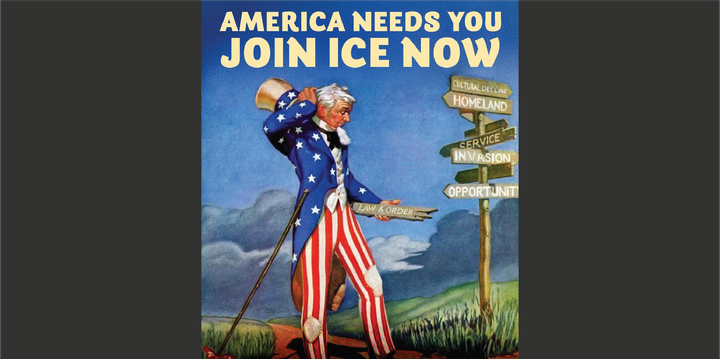 American Needs You. Join Ice Now Poster, with signs ready cultural decline, homeland, service, invasion, and opportunity.