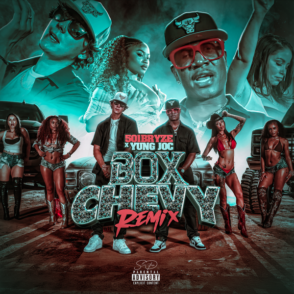 501Bryze & Yung Joc Pulls Up In The "Box Chevy" Remix