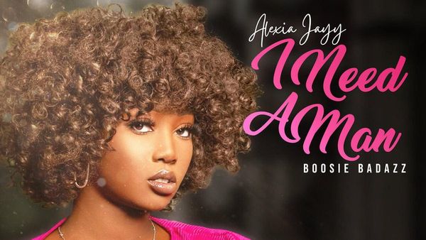 Alexia Jayy Releases "I Need A Man" Featuring Boosie Badazz