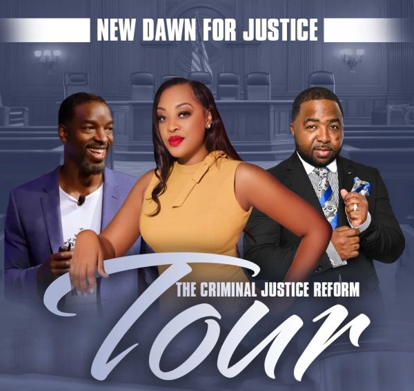 New Dawn For Justice Tour premieres in Atlanta, GA to restructure the criminal justice system