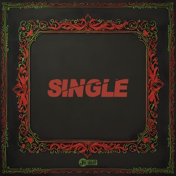 JS aka The Best Rises With New Track, "Single"