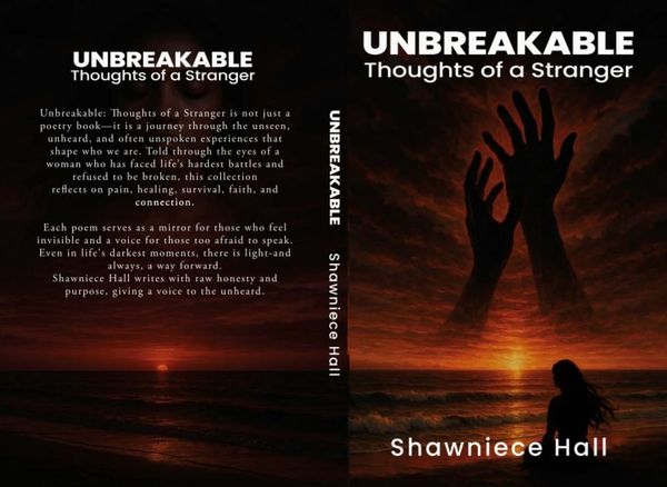 Shawniece Hall Returns With Unbreakable Thoughts of a Stranger: A Powerful Voice for the Unheard