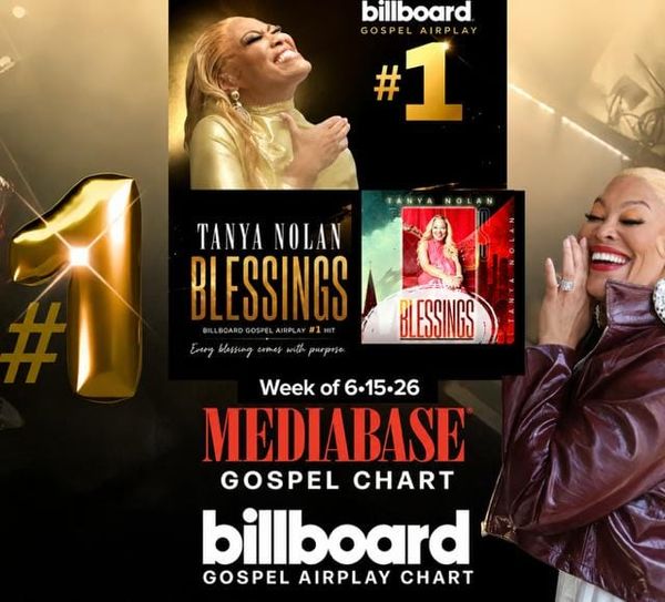 Tanya Nolan Celebrates First Gospel No. 1 as "Blessings" Tops Billboard Gospel Airplay and Mediabase Charts