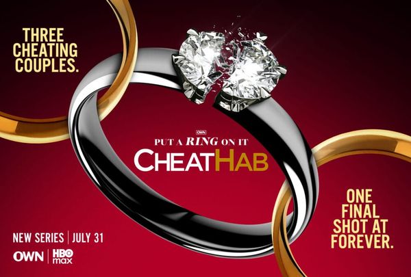 OWN’s Put A Ring On It: Cheathab Asks the Question Reality TV Has Been Avoiding